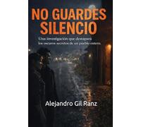 NO GUARDES SILENCIO