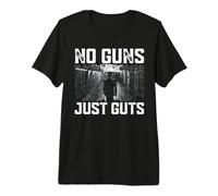 No Guns Just Guts Maglietta Premium