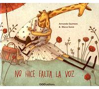 No hace falta la voz / Do not need the voice