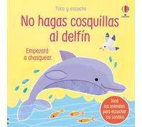 No hagas cosquillas al delfín