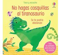 No hagas cosquillas al tiranosaurio