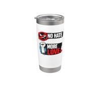No Hate More Love Unity Equality Design Bicchiere termico in acciaio inox doppia parete