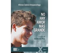 No hay amor más grande: La vida de Marcos Pou: 156