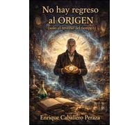 No hay regreso al origen: (solo el reverso del tiempo): 1