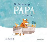 No hi ha cap papa com tu