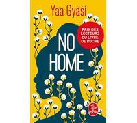 No home: Prix des lecteurs Littérature étrangère 2018