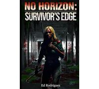 No Horizon: Survivor’s Edge