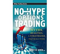 No-Hype Options Trading: Myths, Realities, and Strategies That Really Work
