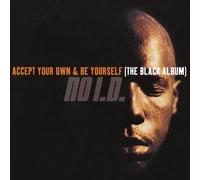 No I.D. - Accept Your Own & Be Yourself
