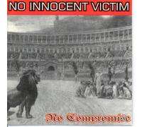 No Innocent Victim - No Compromise