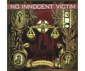 No Innocent Victim - Tipping The Scales