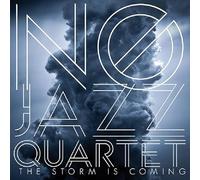 No Jazz Quartet - No Jazz Quartet - The Storm Is Coming