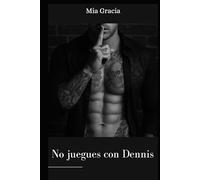 No juegues con Dennis