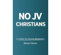 No JV Christians: A Letter to Young Believers