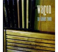 No Kinder Room by Wagon