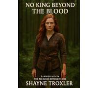 No King Beyond the Blood