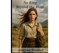 No King Beyond the River