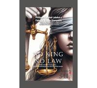 No king no law: Terrible news for French justice... ... To be used individually only with the utmost caution
