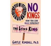 No Kings: How You Can Build Democracy