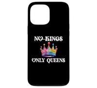 No Kings in America Only Queens Queer Ally Gay Pride LGBTQ Custodia per iPhone 13 Pro Max