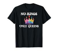 No Kings in America Only Queens Queer Ally Gay Pride LGBTQ Maglietta