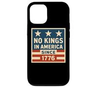 No Kings In America Since 1776 Democracy 4 luglio Vintage Custodia per iPhone 12/12 Pro