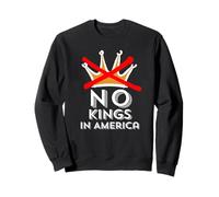 No Kings in America We Don't Do Kings Patriotic Anti-Tirannia Felpa
