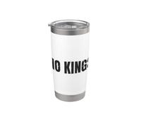 No Kings Niente Re Protesta Democrazia Messaggio Bicchiere termico in acciaio inox doppia parete