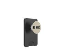 No Kings Niente Re Protesta Democrazia Messaggio PopSockets PopWallet per MagSafe