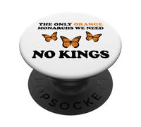 No Kings THE ONLY ORANGE MONACHRS WE NEED Butterfly PopSockets PopGrip Adesivo
