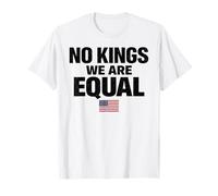 No Kings We Are Equal Freedom Equality Bandiera USA Maglietta