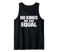 No Kings We Are Equal libertà Uguaglianza Messaggio Testo Minimo Canotta