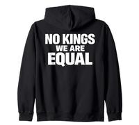 No Kings We Are Equal libertà Uguaglianza Messaggio Testo Minimo Felpa con Cappuccio