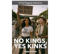 No Kings, Yes Kinks: A Bold Latina-Led Erotic Romance About Pegging, Protest Signs, and One Unforgettable Night