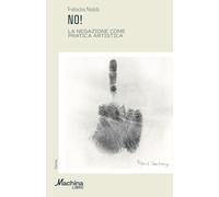 No! La negazione come pratica artistica