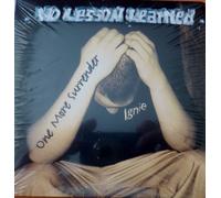 No Lesson Learned - One More Surrender