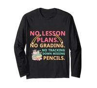 No Lesson Plans Grading Teacher Summer Break Vacation Vibes Maglia a Manica