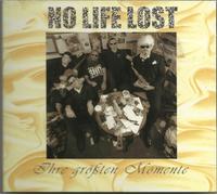 No Life Lost - Ihre größten Momente