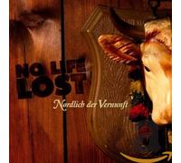 No Life Lost - Nördlich der Vernunft