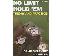 No Limit Hold 'em: Theory and Practice