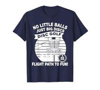 No Little Balls Just Big Discs Disco Golf Flight Path To Fun Maglietta