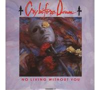 No Living Without You