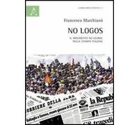 No logos. Il movimento No Global nella stampa italiana