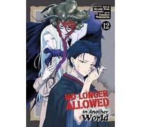 No Longer Allowed In Another World Vol. 12