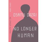 No Longer Human - Paperback - Brand New - Osamu Dazai