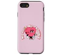 No Love No Trouble (Dichiarazione da solo per scelta) Custodia per iPhone SE (2020) / 7/8