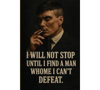 No Man I Can't Defeat: Journal: Notes of a Relentless Mind