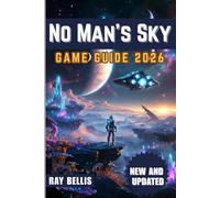 No Man's Sky GAME GUIDE 2026