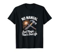 No Manual Just Magic - That's Dad Life, Funny Dad Father's D Maglietta