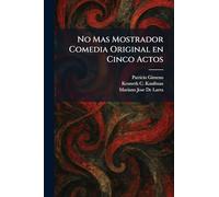 No Mas Mostrador Comedia Original en Cinco Actos